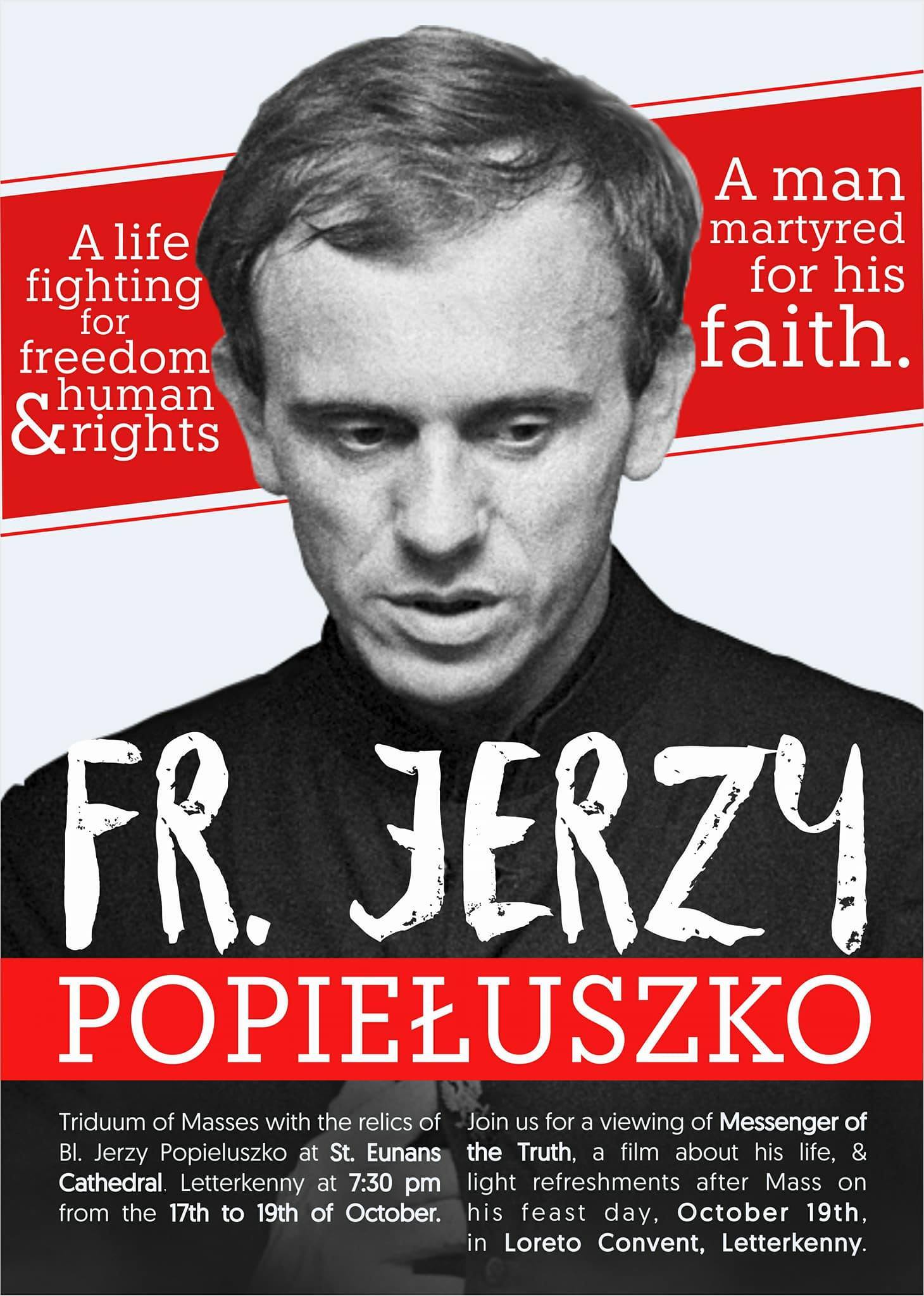 Dziś rozpoczynam Triduum z relikwiami Bl. Ks.Jerzy Popieluszko…