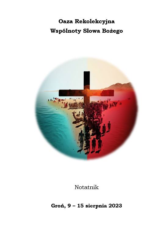 Przygotowania do Oazy Rekolekcyjnej Wspólnoty Słowa Bożego…